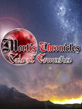 Mortis Chronicles: Tale of Cowardice