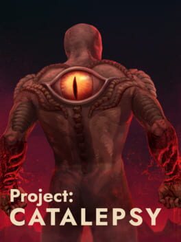 Project: Catalepsy
