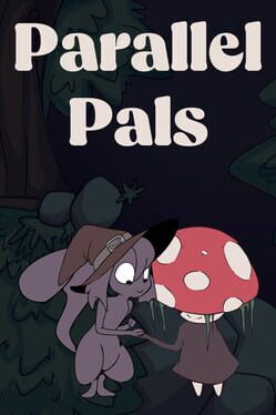 Parallel Pals