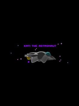 Kati the Astronaut