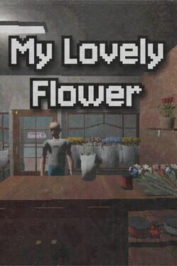 My Lovely Flower