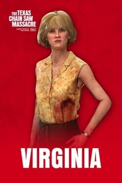 The Texas Chain Saw Massacre: Virginia