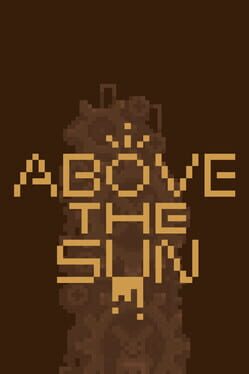 Above the Sun