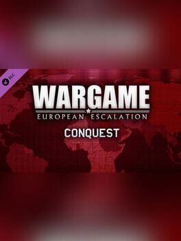 Wargame: European Escalation - Conquest
