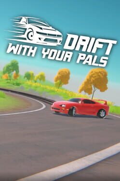 Drift With Your Pals