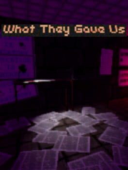 What They Gave Us