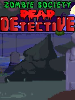 Zombie Society: Dead Detective