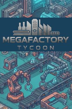MegaFactory Tycoon