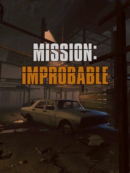 Mission Improbable