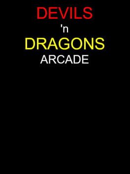 Devils 'n Dragons Arcade