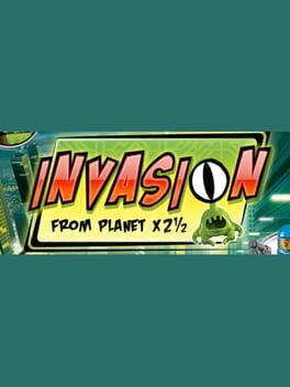 Invasion From Planet X2½