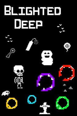 Blighted Deep