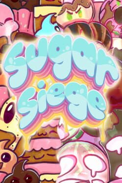 Sugar Siege