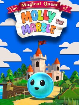 The Magical Quest of Molly the Marble