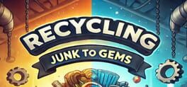 Recycling Tycoon: Junk to Gems