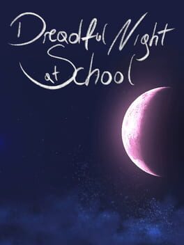 Dreadful Night at School
