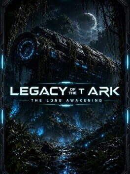 Legacy of the Ark: The Long Awakening
