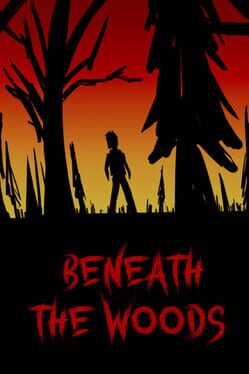 Beneath the Woods