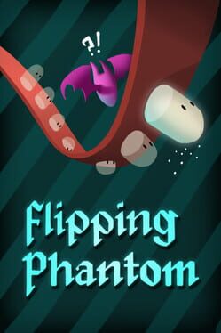 Flipping Phantom