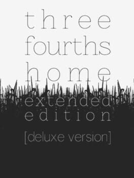 Three Fourths Home: Extended Edition - Deluxe