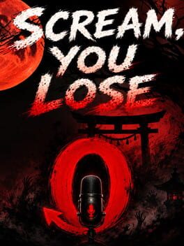 Scream You Lose