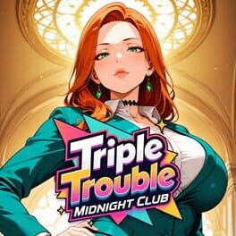 Triple Trouble: Midnight Club