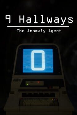 9 Hallways: The Anomaly Agent