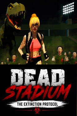 Dead Stadium: The Extinction Protocol
