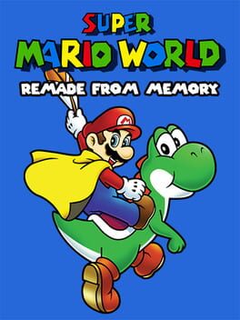 SMW Remade from Memory