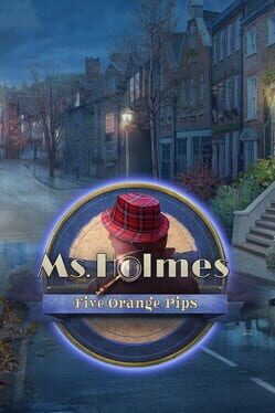 Ms. Holmes: Five Orange Pips