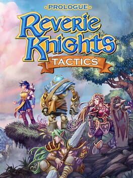 Reverie Knights Tactics: Prologue