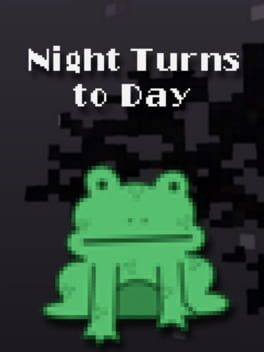 Night Turns to Day