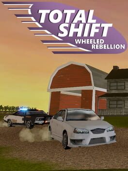 Total Shift: Wheeled Rebellion