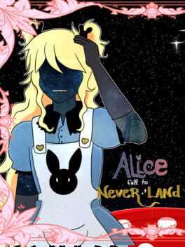 Alice fell to Neverland