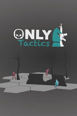 Only Tactics