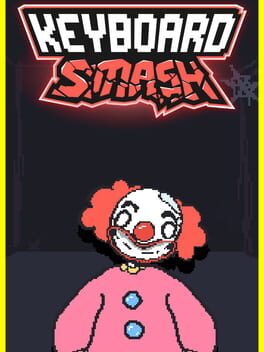 Keyboard Smash