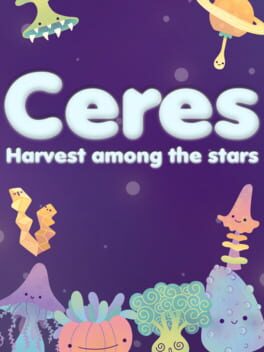 Ceres - Harvest Among The Stars