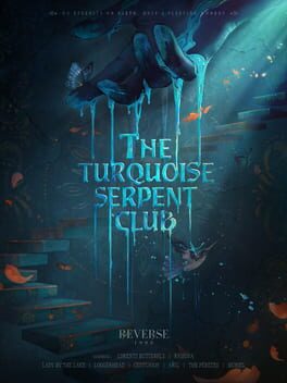 Reverse 1999: The Turquoise Serpent Club
