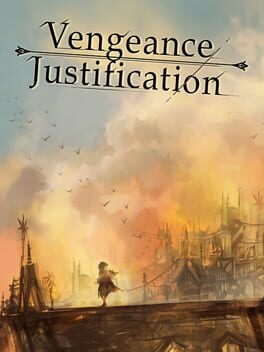 Vengeance/Justification