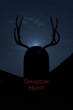 Shadow Hunt