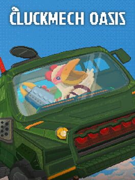 Cluckmech Oasis