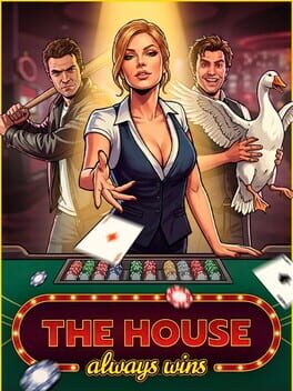 The House Always Wins