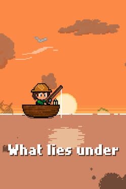 What Lies Under