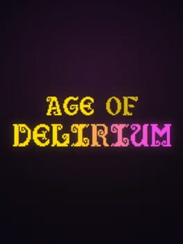 Age of Delirium