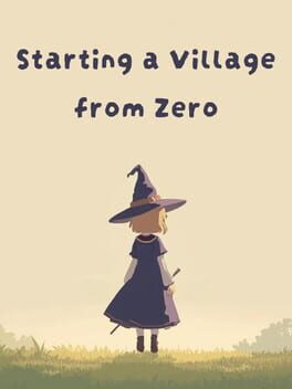 Starting a Village from Zero
