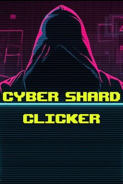 Cyber Shard Clicker