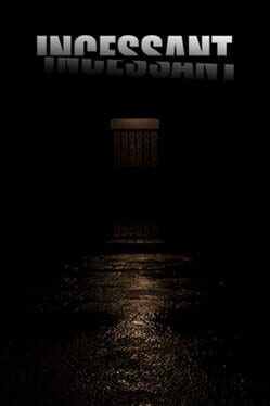Incessant