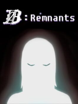 Burden 2: Remnants