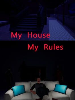 My House My Rules