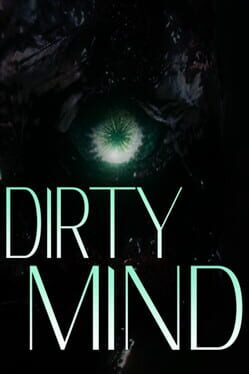 Dirty Mind